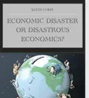 Economic Disaster or Disastrous Economics? book summary, reviews and download
