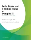 Julie Blake and Thomas Blake v. Douglas H synopsis, comments