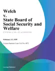 Welch V. State Board Of Social Security And Welfare synopsis, comments