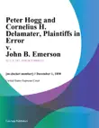Peter Hogg and Cornelius H. Delamater, Plaintiffs in Error v. John B. Emerson synopsis, comments