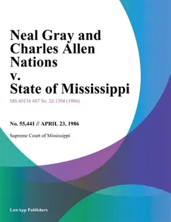 neal gray and charles allen nations v. state of mississippi imagen de la portada del libro