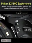 Nikon D5100 Experience synopsis, comments