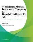 Merchants Mutual Insurance Company v. Donald Hoffman Et Al. synopsis, comments