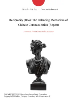 reciprocity (bao): the balancing mechanism of chinese communication (report) book cover image