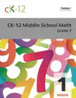 CK-12 Middle School Math - Grade 7, Volume 1 of 2 synopsis, comments