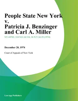 people state new york v. patricia j. benzinger and carl a. miller imagen de la portada del libro