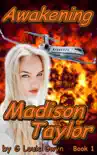 Awakening Madison Taylor synopsis, comments