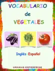 Vocabulario de Vegetales synopsis, comments