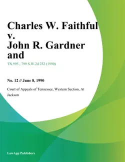 charles w. faithful v. john r. gardner and book cover image