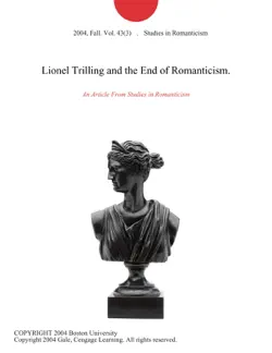 lionel trilling and the end of romanticism. imagen de la portada del libro
