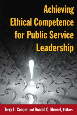 achieving ethical competence for public service leadership book cover image