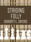 Striding Folly synopsis, comments