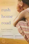 Rush Home Road synopsis, comments