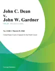 John C. Dean v. John W. Gardner synopsis, comments