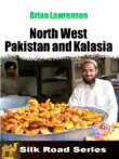 North Pakistan and Kalashia synopsis, comments