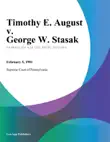 Timothy E. August v. George W. Stasak synopsis, comments