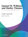 Samuel M. Williams and Shelley Thomas synopsis, comments