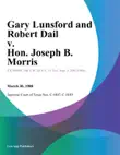 Gary Lunsford and Robert Dail v. Hon. Joseph B. Morris synopsis, comments