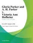 Gloria Parker and A. H. Parker v. Victoria Ann Hofheinz synopsis, comments