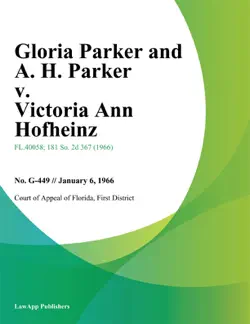 gloria parker and a. h. parker v. victoria ann hofheinz book cover image