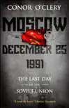 Moscow, December 25, 1991 sinopsis y comentarios
