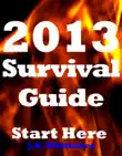 2012 Survival Guide - Start Here synopsis, comments