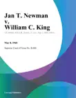 Jan T. Newman v. William C. King synopsis, comments