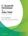 C. Kenneth Strickland v. John Muir sinopsis y comentarios