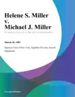 Helene S. Miller v. Michael J. Miller synopsis, comments