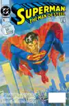 Superman: The Man of Steel (1991-2003) #1 sinopsis y comentarios