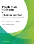 People State Michigan v. Thomas Gordon synopsis, comments