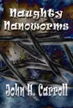 Naughty Nanoworms synopsis, comments