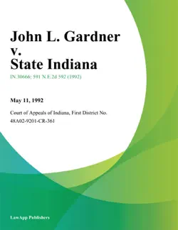 john l. gardner v. state indiana book cover image