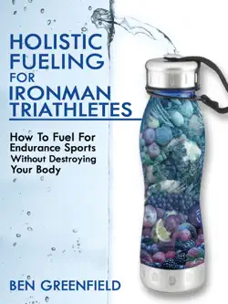 holistic fueling for ironman triathletes book cover image