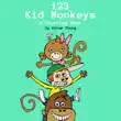 123 Kid Monkeys synopsis, comments