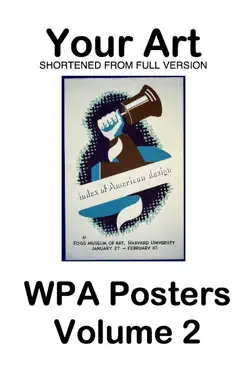 your art wpa posters volume 2 free and shortened from full version book cover image