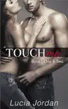 Touch Me - Books 1 and 2 reviews