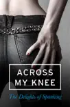 Across my Knee synopsis, comments