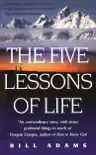 The Five Lessons Of Life synopsis, comments