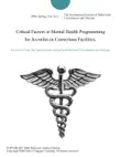 Critical Factors in Mental Health Programming for Juveniles in Corrections Facilities. synopsis, comments