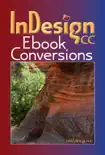 InDesign CC Ebook Conversions synopsis, comments