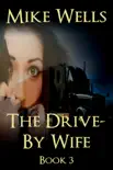 The Drive-By Wife, Book 3 synopsis, comments
