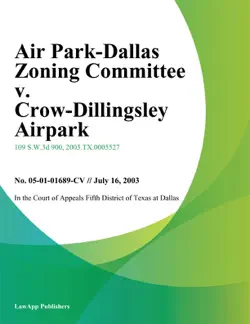 air park-dallas zoning committee v. crow-billingsley airpark book cover image