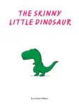 The Skinny Little Dinosaur reviews