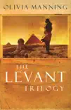 The Levant Trilogy sinopsis y comentarios