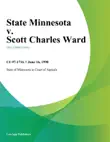 State Minnesota v. Scott Charles Ward synopsis, comments