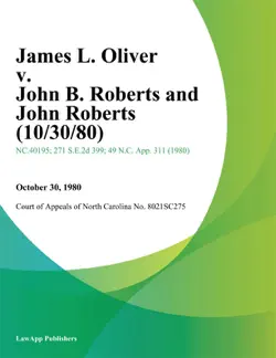 james l. oliver v. john b. roberts and john roberts imagen de la portada del libro