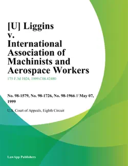 liggins v. international association of machinists and aerospace workers book cover image