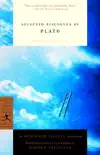 Selected Dialogues of Plato synopsis, comments