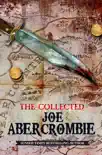The Collected Joe Abercrombie sinopsis y comentarios